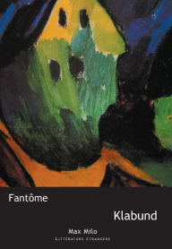 Title: Fantôme, Author: Klabund