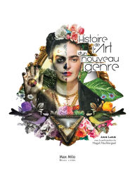Title: Histoire de l'art d'un nouveau genre, Author: Anne Larue