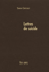 Title: Lettres de suicide, Author: Simon Critchley