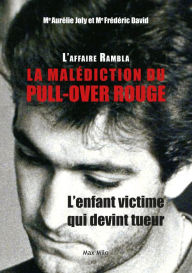 Title: La malédiction du pull-over rouge. L'affaire Rambla, Author: Aurélie Joly