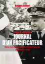 Guerre d'Algérie - Journal d'un pacificateur: Dans les coulisses de l'État français entre 1959 et 1976 -