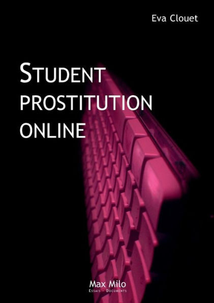 Student Prostitution Online: Distinction, Ambition and Ruptures