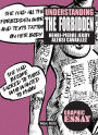 Understanding the Forbidden