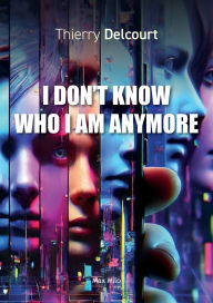 Free audio mp3 download books I Don't Know Who I Am Anymore: Helping to Build or Repair a Suffering Identity