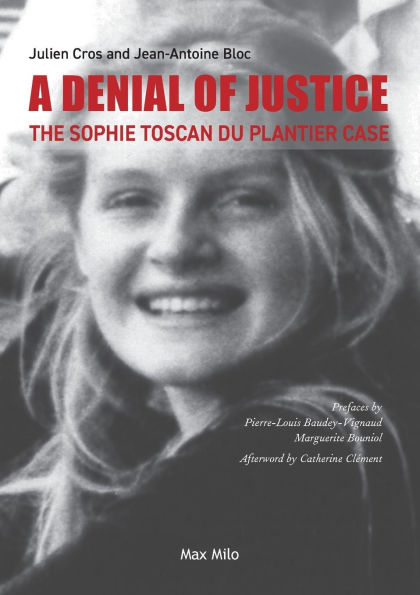 A Denial of Justice: The Sophie Toscan du Plantier Case