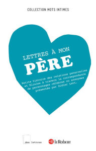 Title: Lettres à mon père, Author: Didier Lett