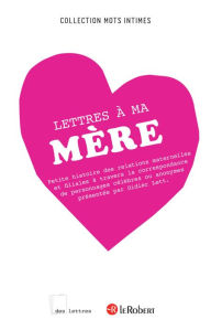 Title: Lettres à ma mère, Author: Didier Lett