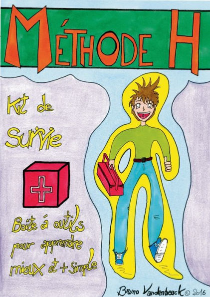 MÃ¯Â¿Â½thode H: Kit de survie scolaire - Apprendre Ã¯Â¿Â½ retenir