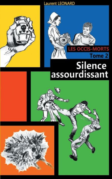 Les occis-morts: Tome 2 Silence assourdissant