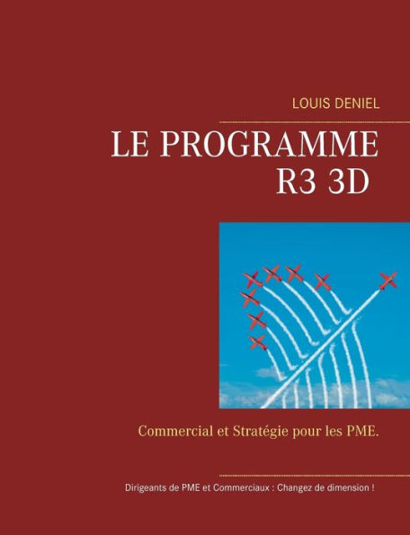 Le programme R3 3D: Commercial et stratégie pour les PME