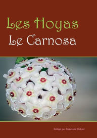 Title: Les hoyas: Les carnosas, Author: Jean-Claude Dufour
