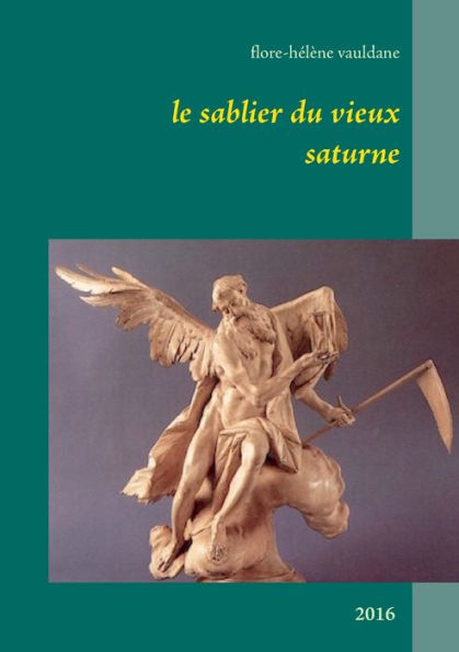 Le Sablier du vieux Saturne