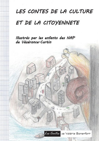 Les contes de la culture et de la citoyenneté: Les contes de Valérie Bonenfant