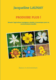 Title: Produire plus !, Author: Jacqueline Launay
