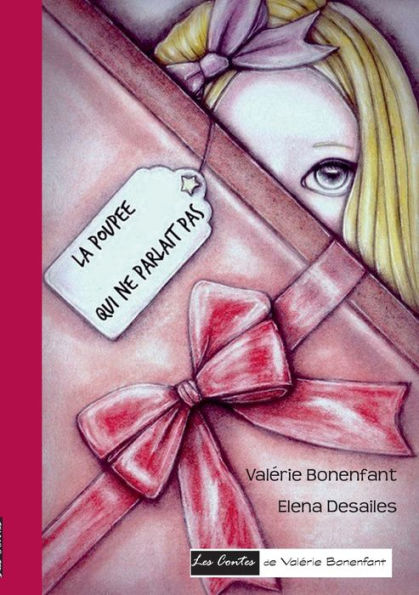 La poupÃ¯Â¿Â½e qui ne parlait pas: Les contes de ValÃ¯Â¿Â½rie Bonenfant