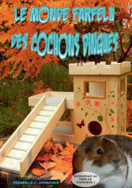 Title: Le monde farfelu des cochons dingues: tome 1, Author: Mirabelle C Vomscheid