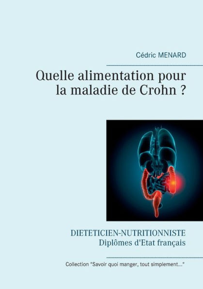 Quelle alimentation pour la maladie de Crohn ?