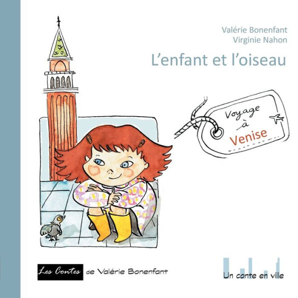 L'enfant et l'oiseau: Un conte en ville