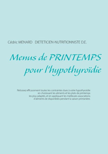 Menus de printemps pour l'hypothyroïdie