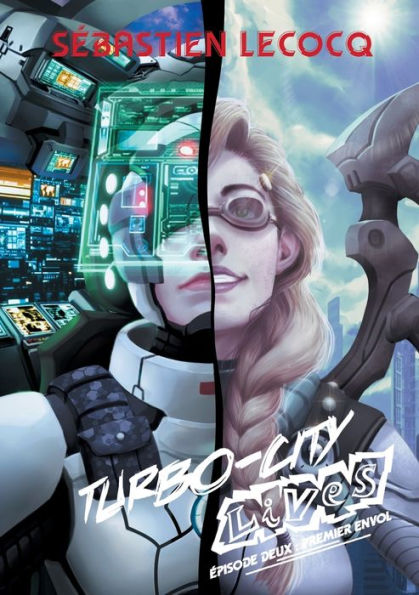 Premier envol: Turbo-City lives, épisode deux