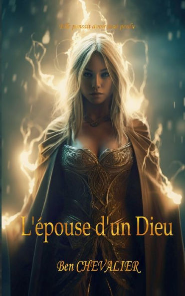 L'épouse d'un Dieu: Tome 1