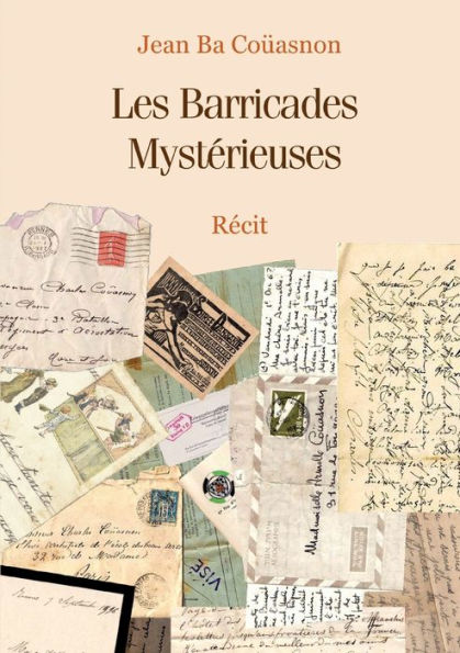 Les Barricades Mystï¿½rieuses