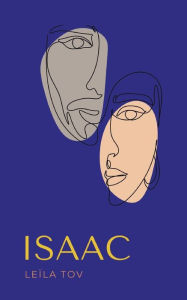 Title: Isaac, Author: Leïla Tov