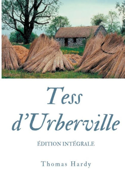 Tess d'Urberville: texte intégral