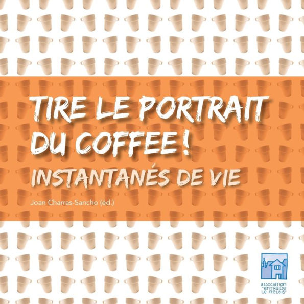 Tire le portrait du coffee: Instantan�s de vie