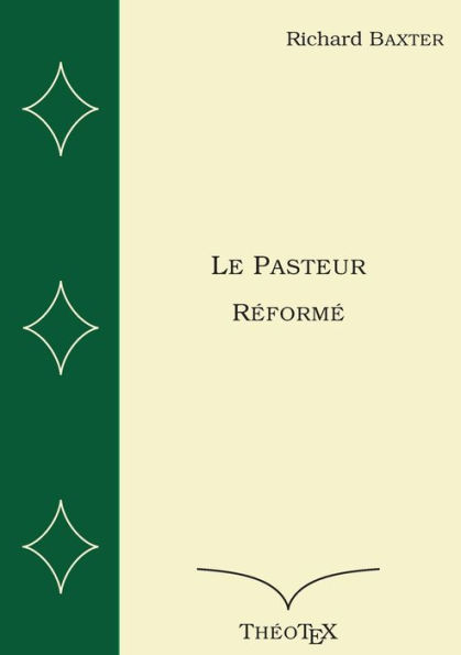 Le Pasteur Rï¿½formï¿½