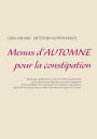 Menus d'automne pour la constipation