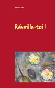 Title: RÃ¯Â¿Â½veille-toi !, Author: Patricia Penot