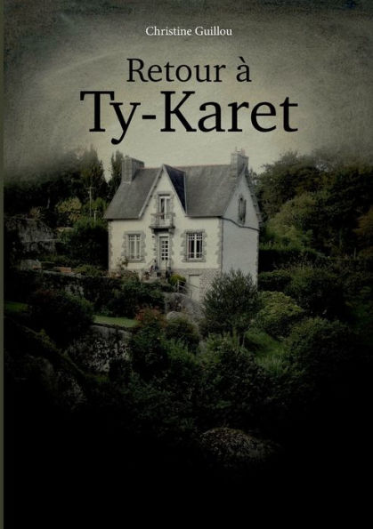 Retour à Ty-Karet