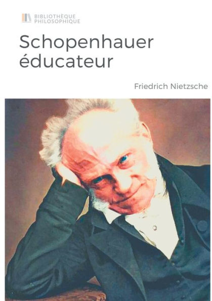 Schopenhauer éducateur: Considérations inactuelles vol 5, tome 2