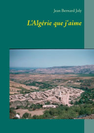 Title: L'AlgÃ¯Â¿Â½rie que j'aime, Author: Jean Bernard Joly