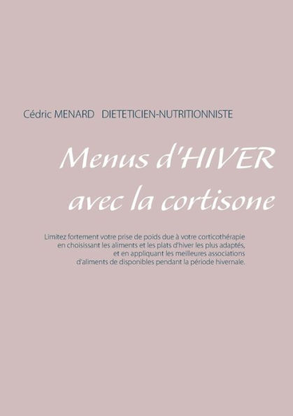 Menus d'hiver avec la cortisone