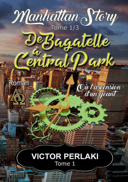 De Bagatelle à Central Park: Où l'ascension d'un géant
