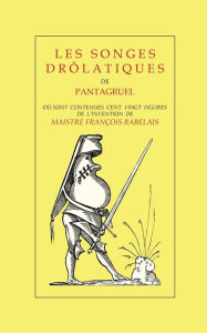 Title: Les Songes Drôlatiques de Pantagruel, Author: Jacques Martel