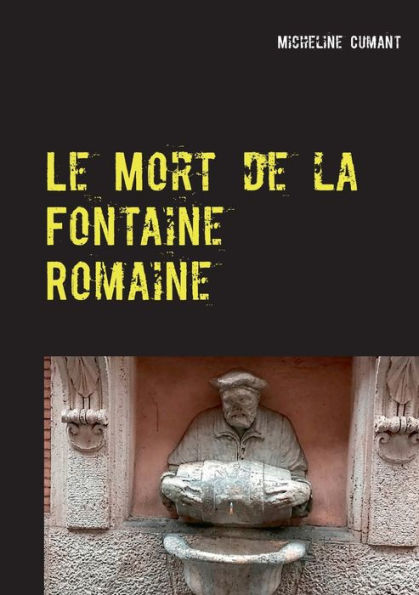 Le Mort de la Fontaine Romaine: Une enquête du Superintendent Rockwell