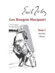 Title: Les Rougon-Macquart: Tome 7 Germinal L'Oeuvre, Author: Emile Zola