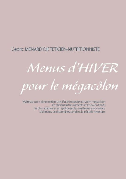 Menus d'hiver pour le mégacôlon