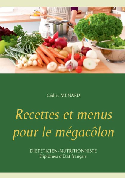 Recettes et menus pour le m�gac�lon