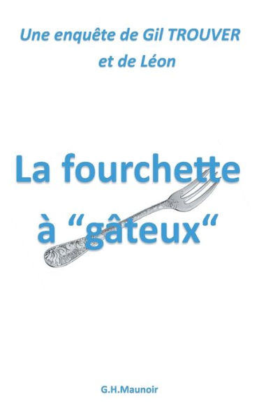 La fourchette Ã¯Â¿Â½ "gÃ¯Â¿Â½teux"