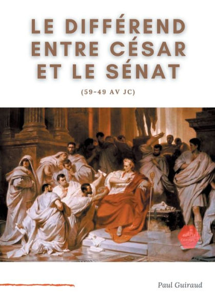 Le différend entre César et le Sénat (59-49 av JC): L'art, le patrimoine national, et l'Etat.