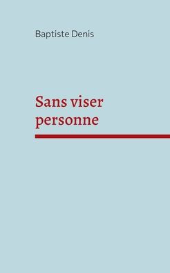 Sans viser personne