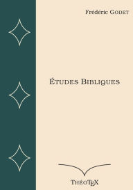 Title: Ã¯Â¿Â½tudes Bibliques, Author: FrÃÂÂdÃÂÂric Godet