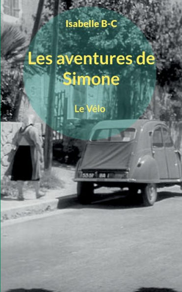 Les aventures de Simone: Le Vélo