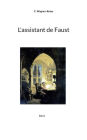 L'assistant de Faust: Récit