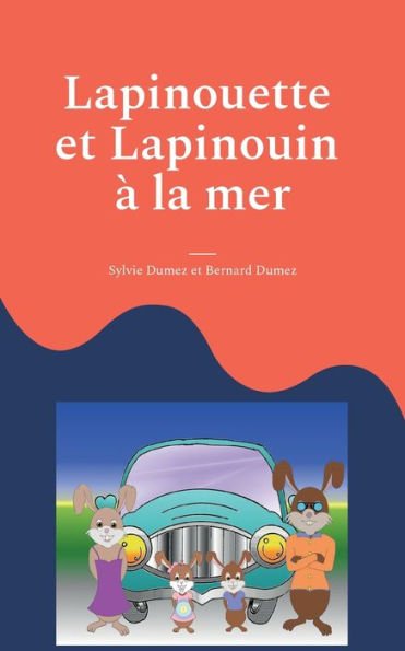 Lapinouette et Lapinouin ï¿½ la mer