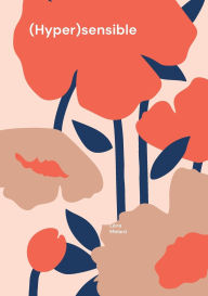 Title: (Hyper)sensible, Author: Lïna Mïlard